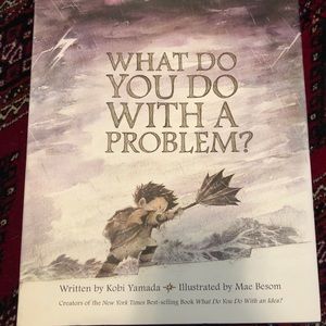Kids Book ‘What Do You Do With A Problem?’